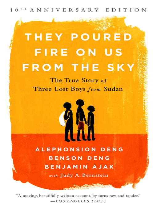 Title details for They Poured Fire on Us From the Sky by Benjamin Ajak - Available